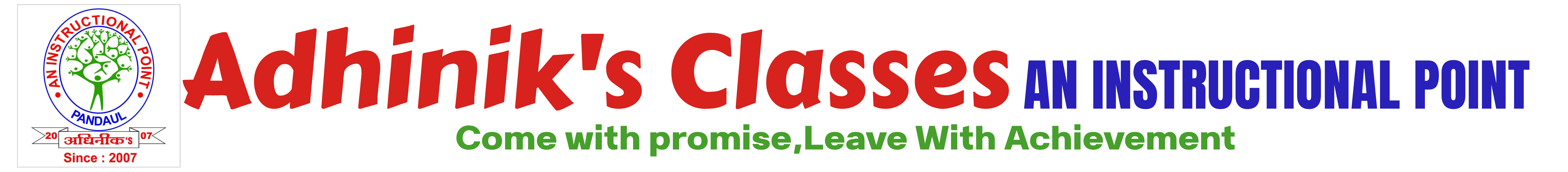 Adhinik's Classes-AN INSTRUCTIONAL POINT